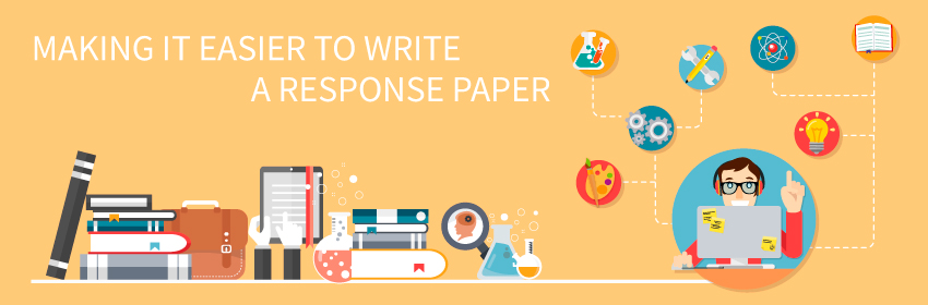 How to Write a Response or Reaction Paper? - 6DollarsEssay